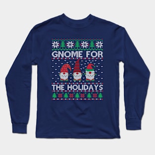 Gnome For The Holidays Long Sleeve T-Shirt